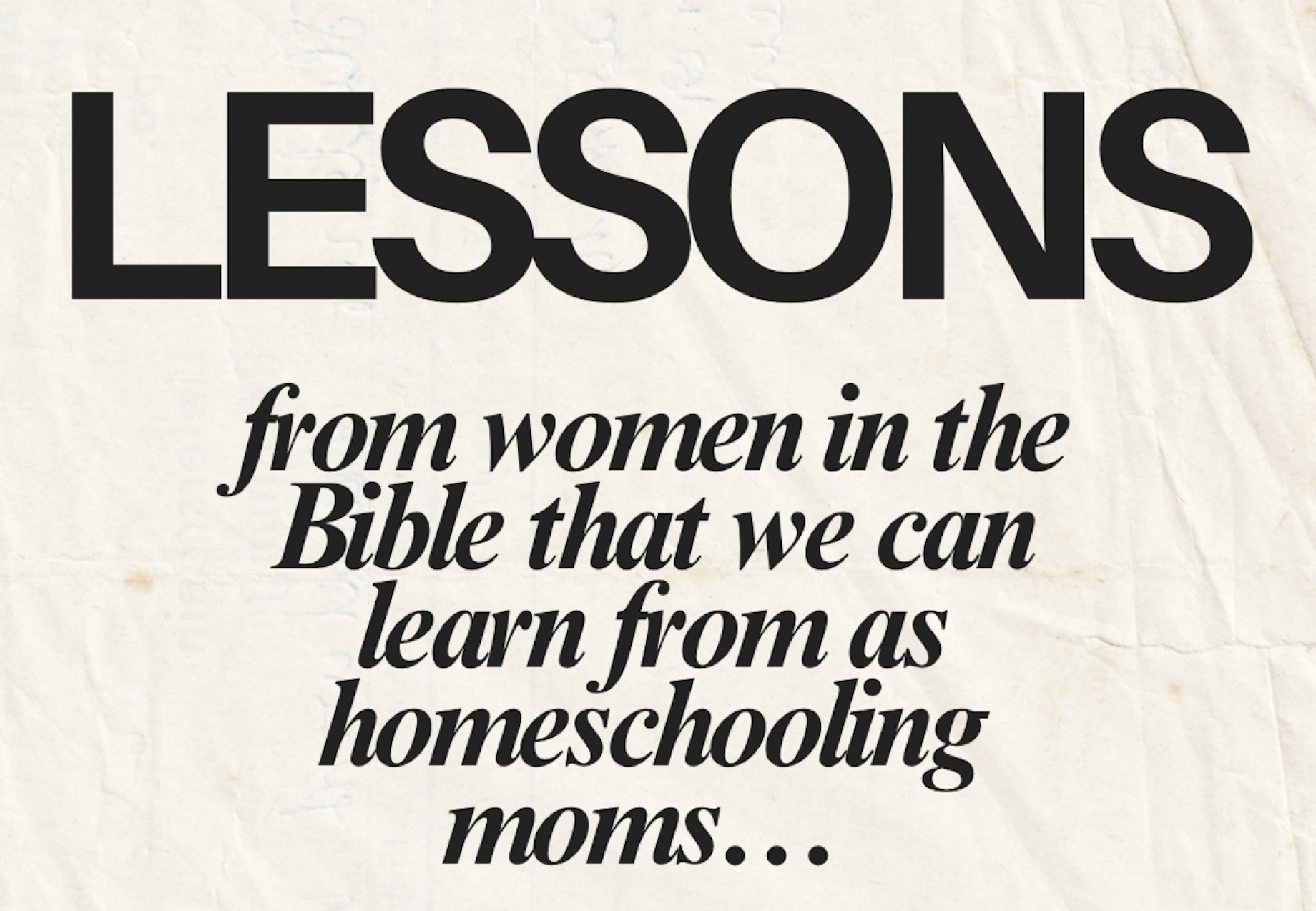 homeschool mom encouragement from the bible